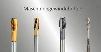 Maschinengewindebohrer Form B, Form E und Form C Maschinengewindebohrer für Durchgangslöcher oder Sacklöcher aus HSS, HSSE und PM